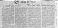"Lucrecia y Judith", intrincada simbología  [artículo] Carola Oyarzún L.