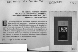 El sistema de salud chileno  [artículo] Jorge Rosselot Vicuña.
