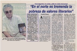 "En el norte es tremenda la pobreza de valores literarios"