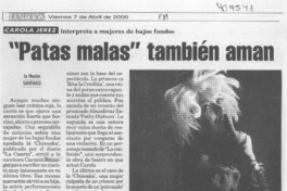 "Patas malas" también aman