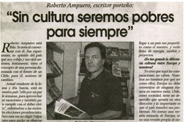 "Sin cultura seremos pobres para siempre"