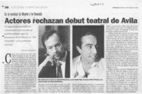 Actores rechazan debut teatral de Avila  [artículo] Leopoldo Pulgar I.