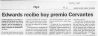 Edwards recibe hoy premio Cervantes  [artículo]