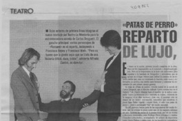 "Patas de perro" reparto de lujo, vida de miserias  [artículo] Rocío Lineros