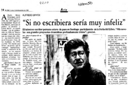 "Si no escribiera sería muy infeliz"  [artículo] Mario Rodríguez O.