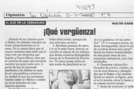 Qué vergüenza  [artículo] Walter Garib