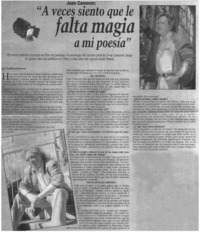 "A veces siento que le falta magia a mi poesía"