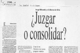 Juzgar o consolidar?