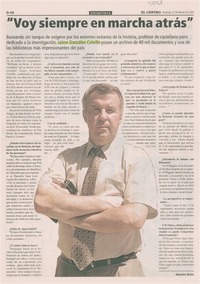 "Voy siempre en marcha atrás"