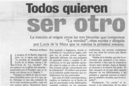 Todos quieren ser otro  [artículo] Marcela de Pablo