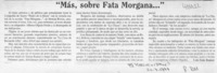 "Más, sobre Fata morgana --"  [artículo] Luis Soto Ramos