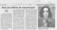 Ruiz con talleres de mapudungun  [artículo]