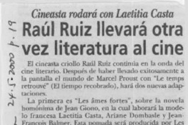 Raúl Ruiz llevará otra vez literatura al cine