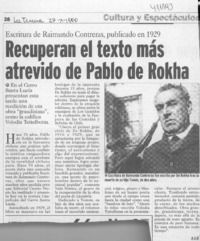 Recuperan el texto más atrevido de Pablo de Rokha  [artículo] A. G. B.