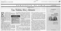 Una Violeta, fría y distante