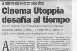 Cinema utoppia desafía al tiempo  [artículo]
