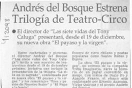 Andrés del Bosque estrena trilogía de Teatro-Circo  [artículo]