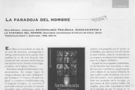 La paradoja del hombre  [artículo] Carlos Ignacio Casale Rolle