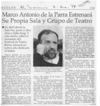 Marco Antonio de la Parra estrenará su pripia sala y grupo de teatro  [artículo]