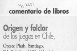 Origen y folclor de los juegos en Chile  [artículo] Juan Antonio Massone