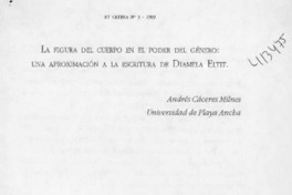 La figura del cuerpo en el poder del género, una aproximación a la escritura de Diamela Eltit  [artículo] Andrés Cáceres Milnes