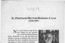 El profesor Héctor Herrera Cajas  [artículo] Miguel Castillo Didier