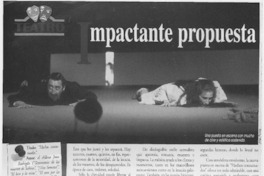 Impactante propuesta  [artículo] Italo Passalacqua C.