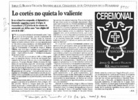 Lo cortés no quieta lo valiente  [artículo] E. K.