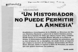 "Un historiador no puede permitir la amnesia"