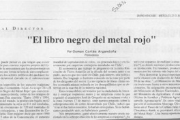 "El libro negro del metal rojo"  [artículo] Osmán Cortés Argandoña