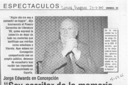"Soy escritor de la memoria, de allí vienen mis ficciones"  [artículo]