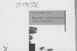 Recado confidencial a los chilenos  [artículo] R. M.