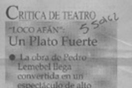 Un plato fuerte  [artículo] Juan Antonio Muñoz H.