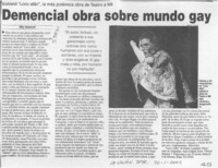 Demencial obra sobre mundo gay  [artículo] Willy Haltenhoff