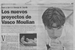Los nuevos proyectos de Vasco Moulian