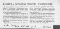Escritor y periodista presenta "Noche ciega"  [artículo]