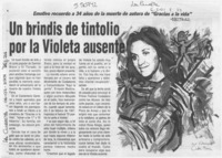 Un Brindis de tintolio por la Violeta ausente  [artículo]