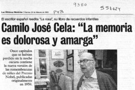 Camilo José Cela, "La memoria es dolorosa y amarga"  [artículo]