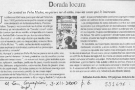 Dorada locura  [artículo] Luis Alberto Maira