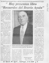 Hoy presentan libro "Recuerdos del Bravío Aysén"  [artículo]