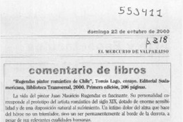 "Rugendas pintor romántico de Chile"  [artículo] Antonio Rojas Gómez