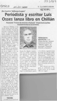 Periodista y escritor Luis Osses lanza libro en Chillán  [artículo]