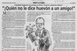 "Quién no le dice huevón a un amigo"