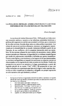 La fuga es el mensaje, Andrea Maturana y las citas imposibles de una escritura en transición  [artículo] Álvaro Kaempfer