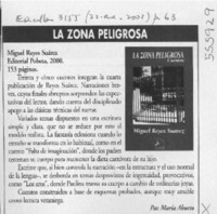 La zona peligrosa  [artículo] Paz María Aburto