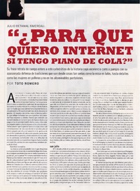 "¿Para qué quiero internet si tengo piano de cola?"