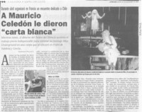 A Mauricio Celedón le dieron "carta blanca"  [artículo] Leopoldo Pulgar I.