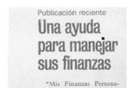 Una Ayuda para manejar sus finanzas  [artículo]