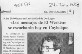 "Los Mensajes de el Werkén" se escucharán hoy en Coyhaique  [artículo]