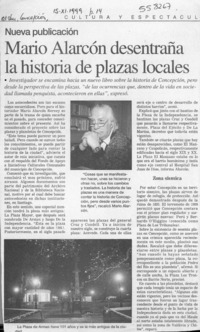 Mario Alarcón desentraña la historia de plazas locales  [artículo]